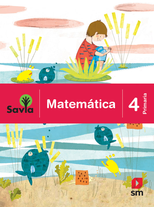 Matemática 4. Savia primaria