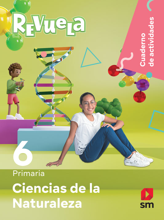 Ciencias de la Naturaleza 6. Revuela