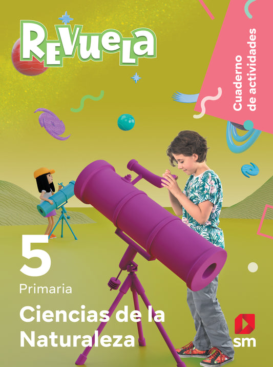 Ciencias de la Naturaleza 5. Revuela