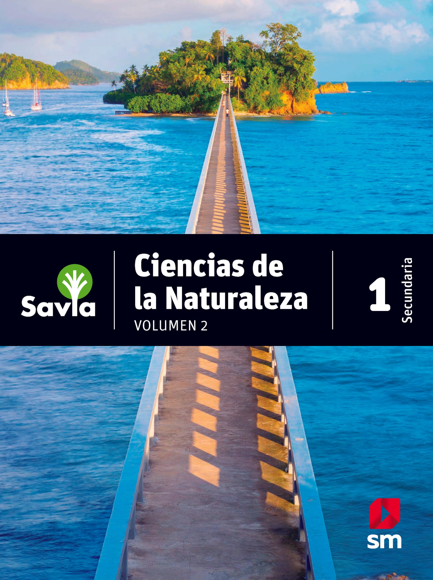 Set Ciencias de la Naturaleza 1 - volumen I y II. Savia