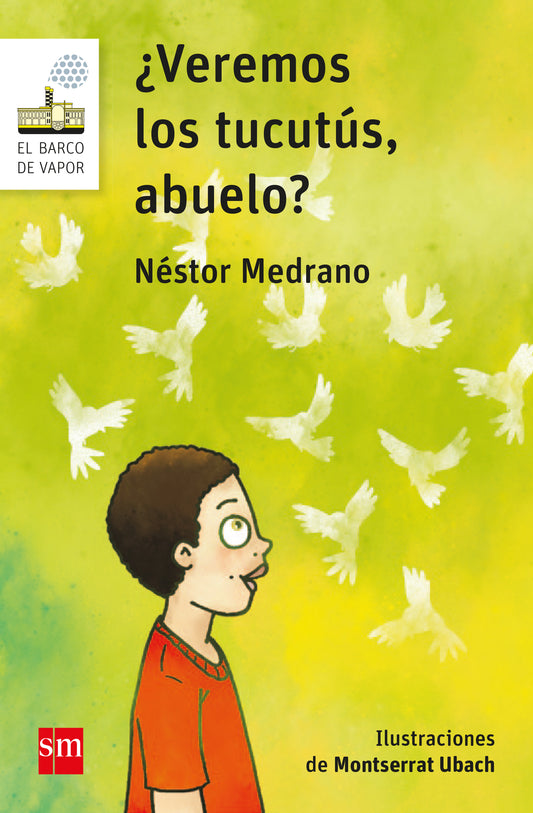 ¿Veremos los tucutús, abuelo?