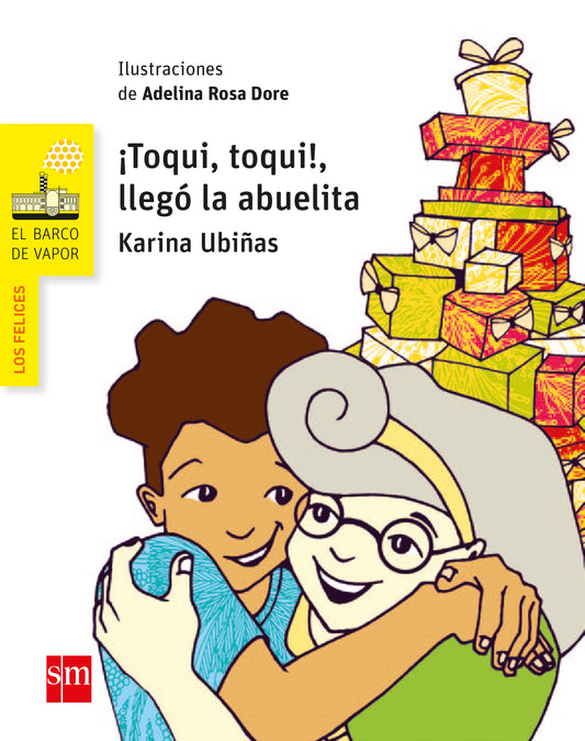 ¡Toqui, toqui!, llegó la abuelita