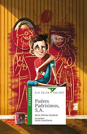 Padres padrísimos, S. A