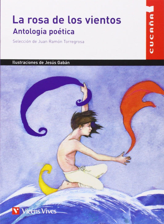 La rosa de los vientos. Antología poética